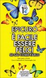 E' Facile Essere Felici  — Libro