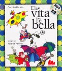 E la Vita l'è Bella  — Libro