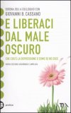E Liberaci dal Male Oscuro — Libro