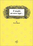 E' Meglio un Uovo Oggi... — Libro