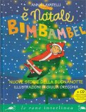 È Natale Bimbambel - Nuove Storie della Buonanotte — Libro