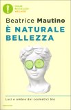 È Naturale Bellezza — Libro