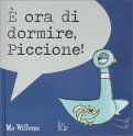 E' Ora di Dormire, Piccione! — Libro