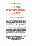 E Poi, Ordinatamente, Il Caos — Libro
