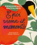 E Poi Viene Il Momento — Libro