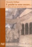 E Poichè Io Sono Oscuro... — Libro