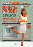 È Pronto! Salva la Cena con Oltre 250 Nuove Ricette Semplici e Veloci - Vecchia edizione — Libro