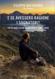 E se Avessero Ragione i Sognatori? — Libro