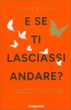 E se Ti Lasciassi Andare? — Libro
