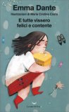 E Tutte Vissero Felici e Contente — Libro