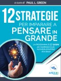 eBook - 12 Strategie per Imparare a Pensare in Grande — eBook