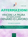 eBook - Affermazioni - Vincere la Paura di Non Avere Denaro o Lavoro — eBook