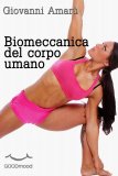 EBOOK - BIOMECCANICA DEL CORPO UMANO
di Giovanni Amarù

