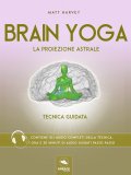 eBook - Brain Yoga - La Proiezione Astrale — eBook