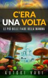 eBook - C'Era una Volta — eBook