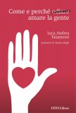 Ebook - Come e Perché Amare la Gente — eBook