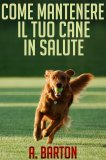 eBook - Come mantenere il tuo Cane in Salute — eBook
