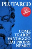 eBook - Come Trarre Vantaggio dai Propri Nemici — eBook