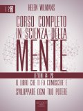 eBook - Corso Completo in Scienza della Mente - Vol. 3: Lezioni 14-20 — eBook