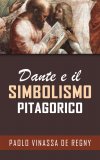 eBook - Dante e il Simbolismo Pitagorico — eBook