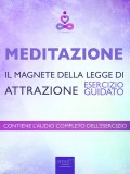 eBook - Meditazione - Il Magnete della Legge di Attrazione — eBook
