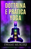 eBook - Dottrina e Pratica Yoga — eBook