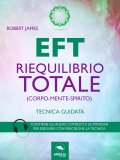 eBook - EFT - Riequilibrio Totale (Corpo-Mente-Spirito) — eBook