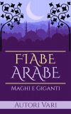eBook - Fiabe Arabe - Maghi e Giganti — eBook