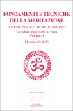 eBook - Fondamenti e Tecniche della Meditazione - Corso Pratico di Meditazione - Volume 1 — eBook