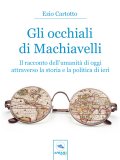 eBook - Gli Occhiali di Machiavelli — eBook
