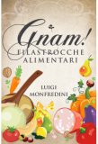 eBook - Gnam! Filastrocche Alimentari — eBook