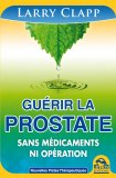 eBook - Guérir la Prostate sans Medicaments ni Opération - Epub — eBook