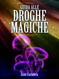 eBook - Guida alle Droghe Magiche — eBook