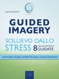 eBook - Guided Imagery - Sollievo dallo Stress — eBook