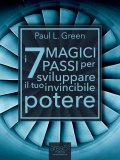 eBook - I 7 magici passi per sviluppare il tuo invincibile potere — eBook