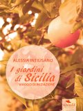eBook - I Giardini di Sicilia - Viaggio di Iniziazione — eBook