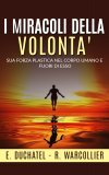 eBook - I Miracoli della Volontà — eBook