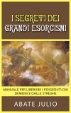 eBook - I Segreti dei Grandi Esorcismi — eBook