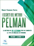 eBook - I Segreti del Metodo Pelman - Vol. 1 (Lezioni 1-5) — eBook