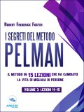 eBook - I Segreti del Metodo Pelman - Vol. 3 (Lezioni 11-15) — eBook