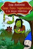 eBook - Iano l'Orco Vegetariano e la Puzza Misteriosa — eBook