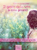 eBook - il Gioco della Vita (e Come Giocarlo) — eBook