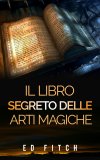eBook - Il Libro Segreto delle Arti Magiche — eBook