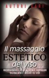 eBook - Il Massaggio Estetico del Viso — eBook
