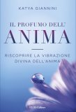 Ebook - Il Profumo dell'anima — eBook