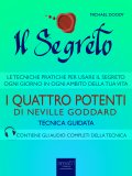 eBook - Il Segreto - I Quattro Potenti di Neville Goddard — eBook