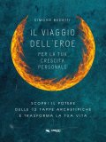 Il Viaggio dell’Eroe per la Tua Crescita Personale — mp3