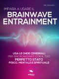 eBook - Impara a Usare il Brainwave Entrainment — eBook