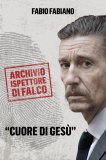 eBook - L’Archivio dell’Ispettore Di Falco - Cuore di Gesù — eBook