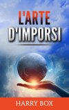 eBook - L'Arte d'Imporsi — eBook